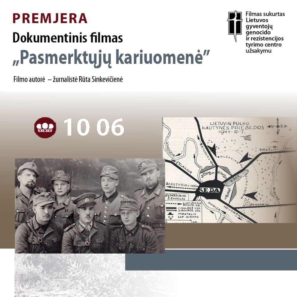 Dokumentinio filmo „Pasmerktųjų kariuomenė“ pristatymas