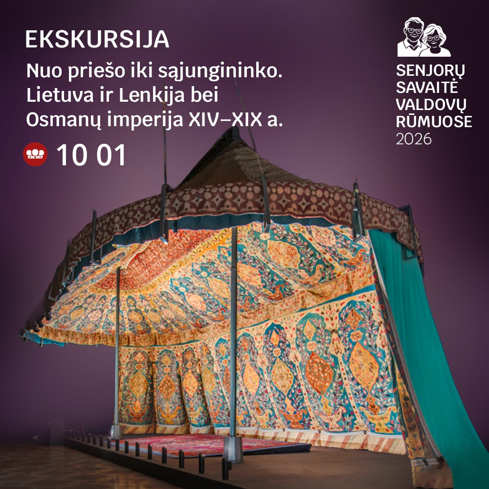Ekskursija „Nuo priešo iki sąjungininko. Lietuva ir Lenkija bei Osmanų imperija XIV–XIX a.“