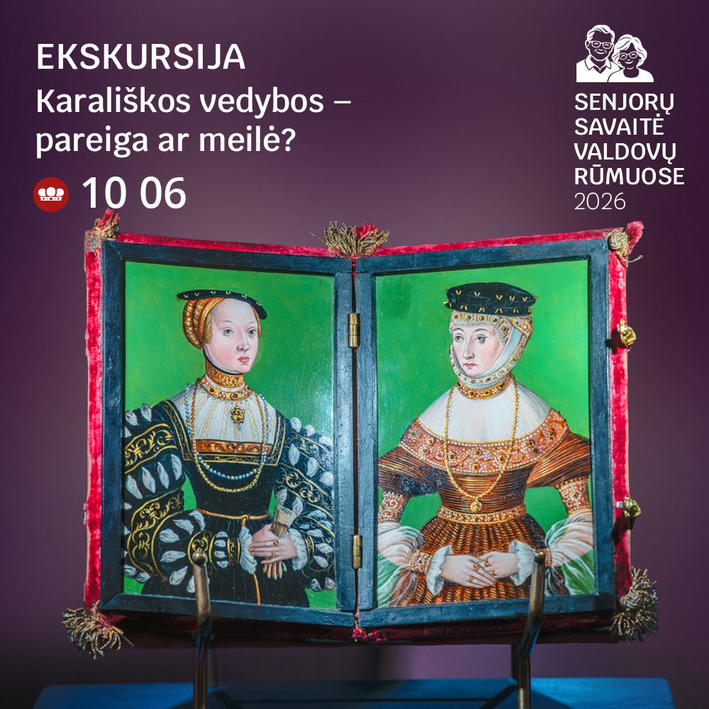 Ekskursija „Karališkos vedybos – pareiga ar meilė?“
