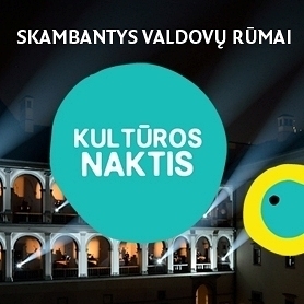 Skambantys Valdovų rūmai! | Kultūros naktis 2018