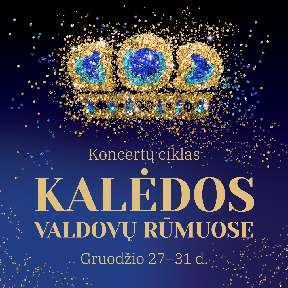 Šventinis koncertų ciklas KALĖDOS VALDOVŲ RŪMUOSE 2018