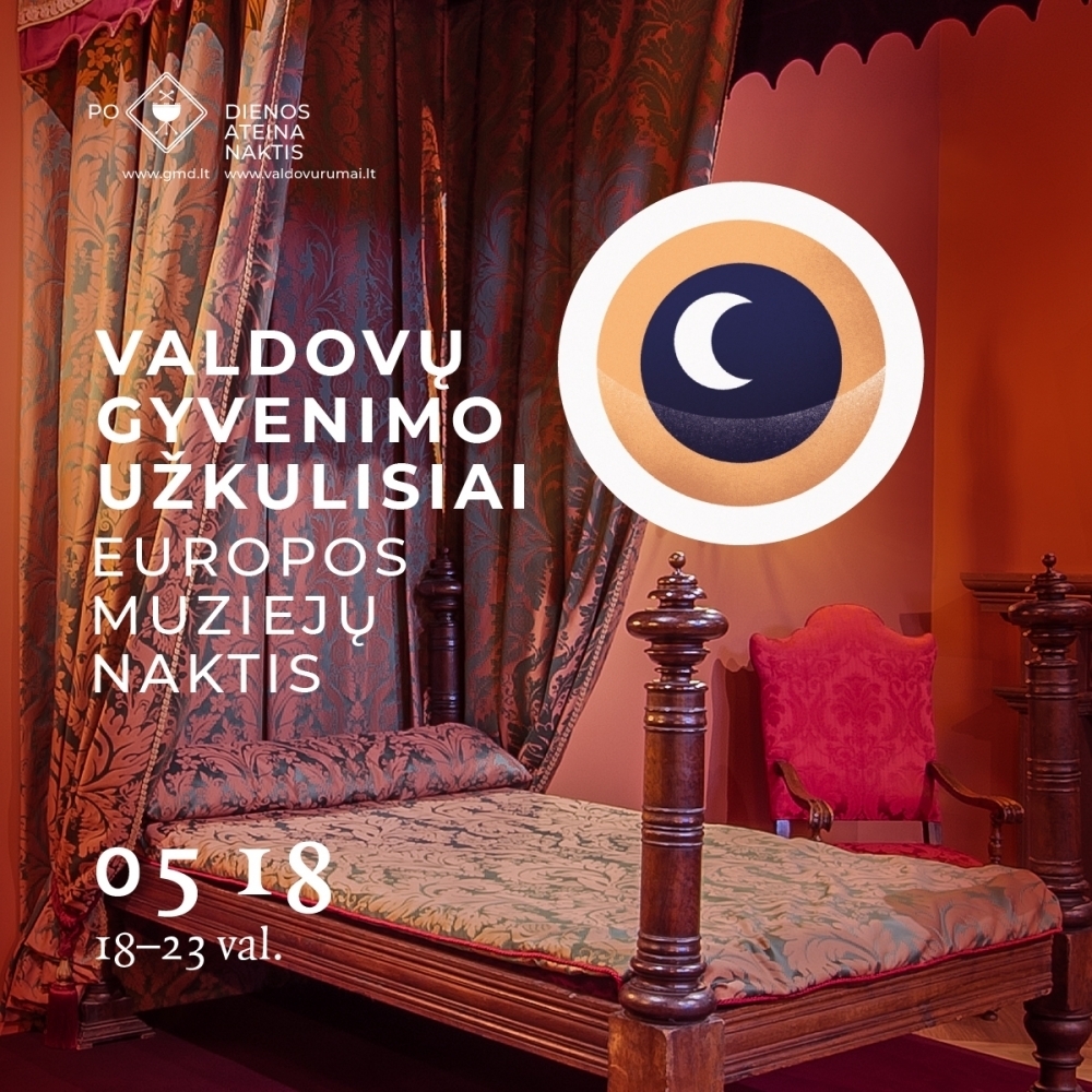 Valdovų rūmai Muziejų naktį pradės nauja paroda ir atskleis valdovų gyvenimo užkulisius
