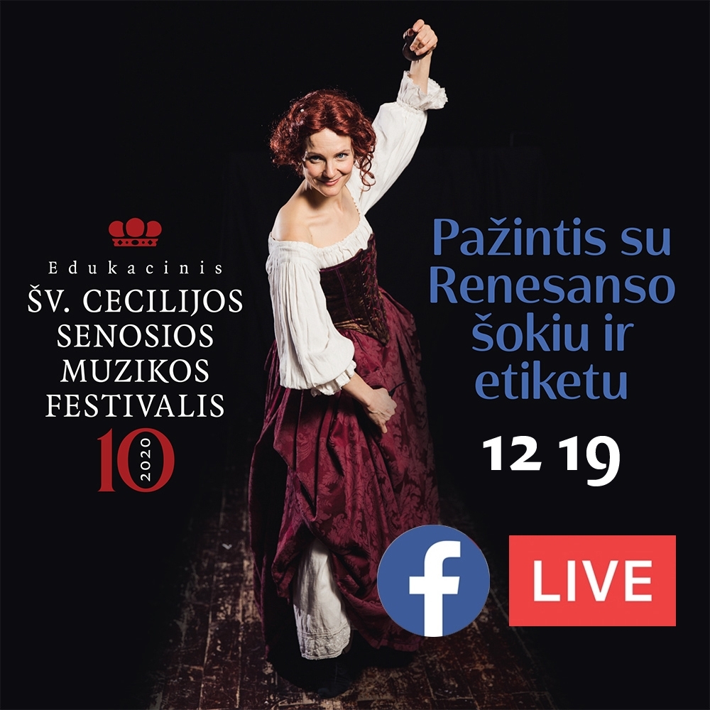 Virtuali renesansinio šokio pamoka „Pažintis su Renesanso šokiu ir etiketu (teorija ir praktika)”