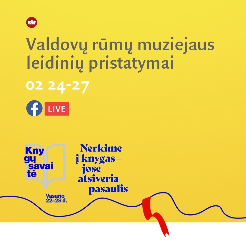Virtualioje „Knygų savaitėje“ – ilgai laukta Valdovų rūmų muziejaus premjera