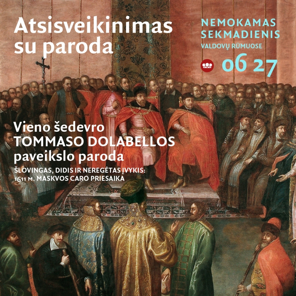 NEMOKAMAS SEKMADIENIS VALDOVŲ RŪMUOSE