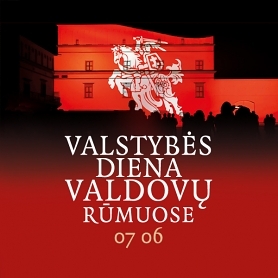 VALSTYBĖS DIENA VALDOVŲ RŪMUOSE