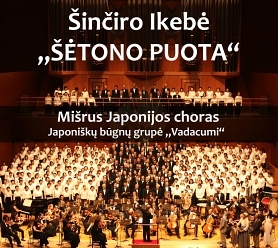 „Šėtono puota“: mišrus Japonijos choras ir japoniški būgnai