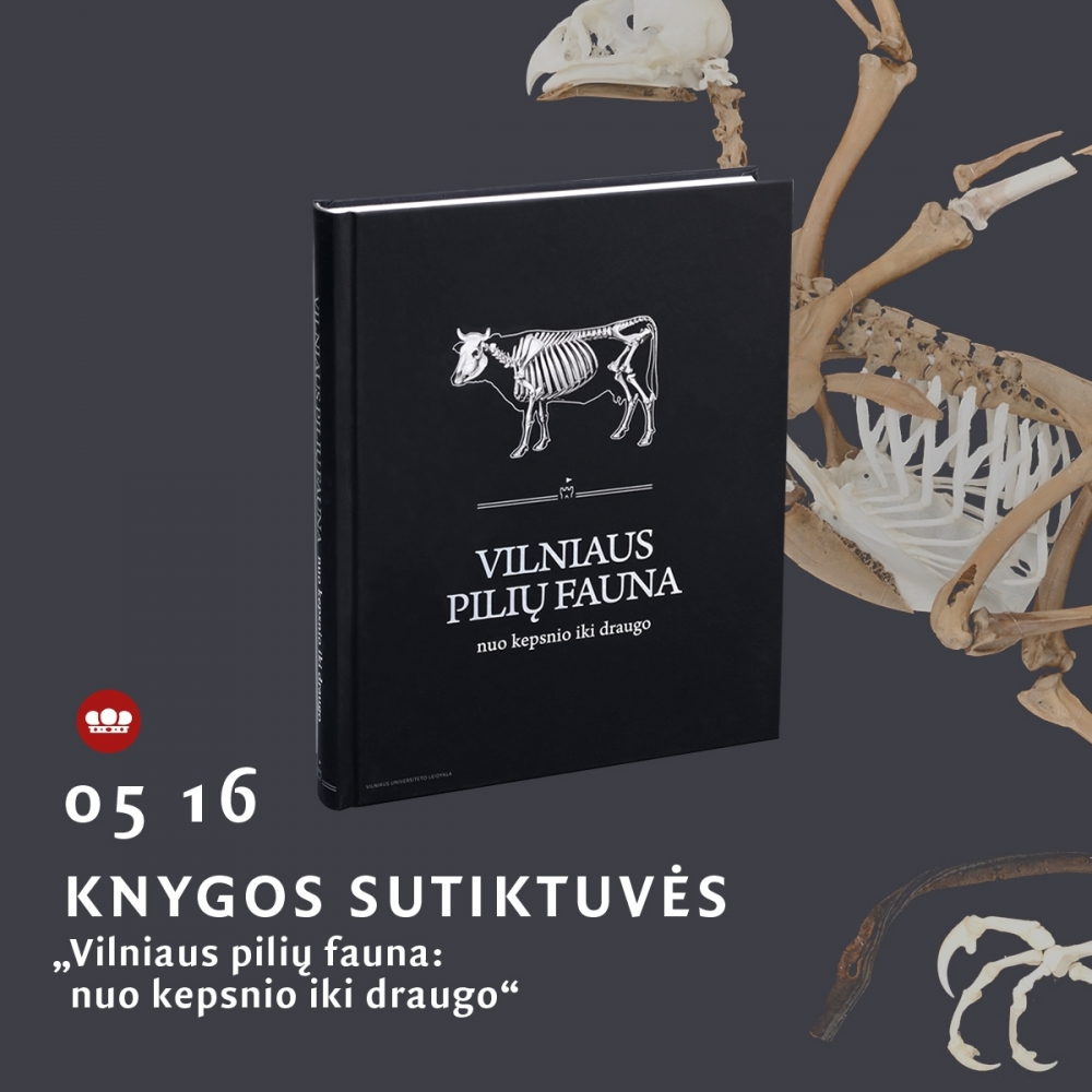 Knygos „Vilniaus pilių fauna: nuo kepsnio iki draugo“ pristatymas