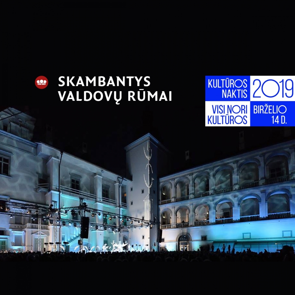 Skambantys Valdovų rūmai! | Kultūros naktis 2019