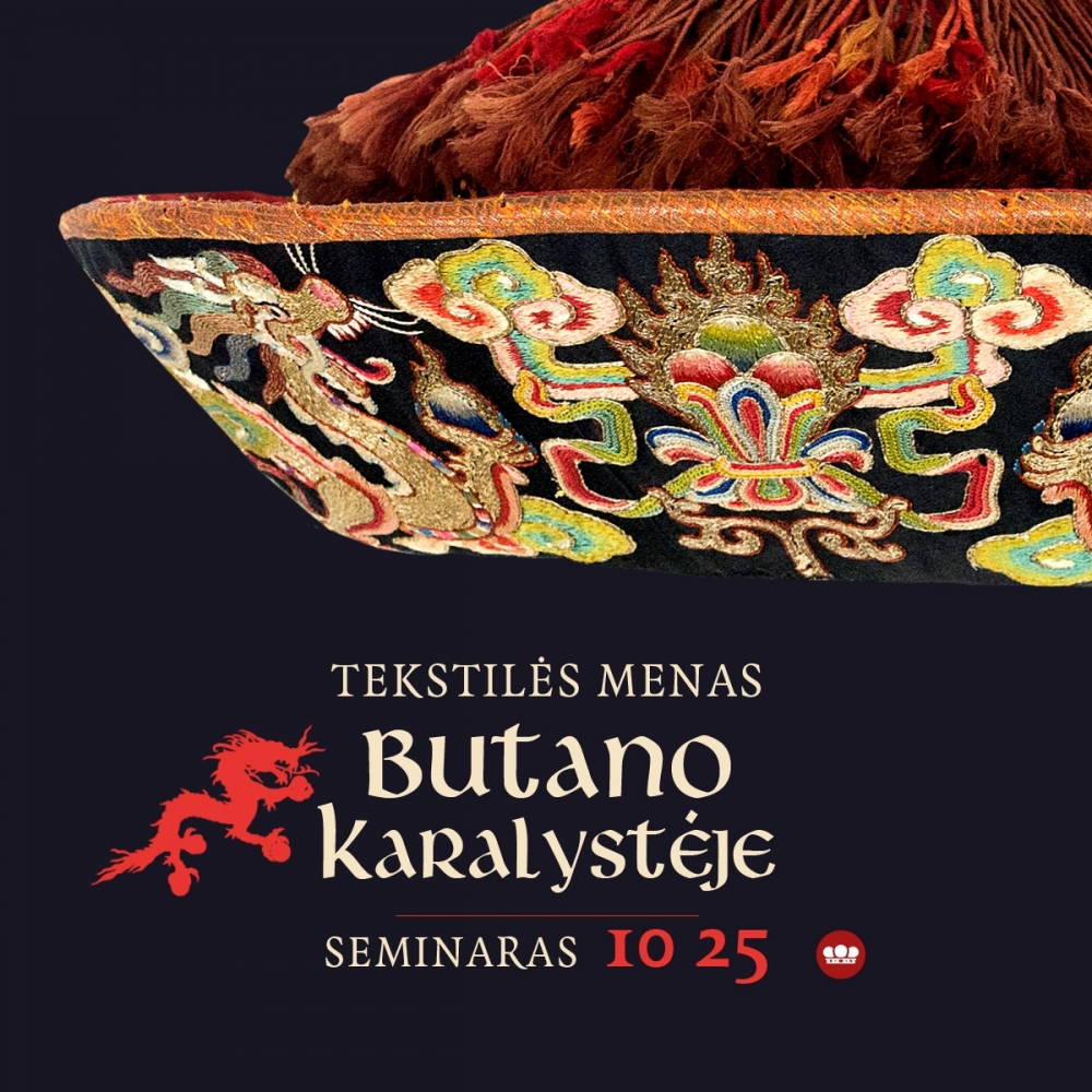 Seminaras „Tekstilės menas Butano Karalystėje“