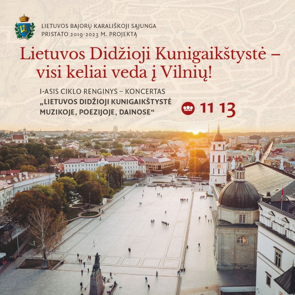 Koncertas „Lietuvos Didžioji Kunigaikštystė – muzikoje, poezijoje, dainose”