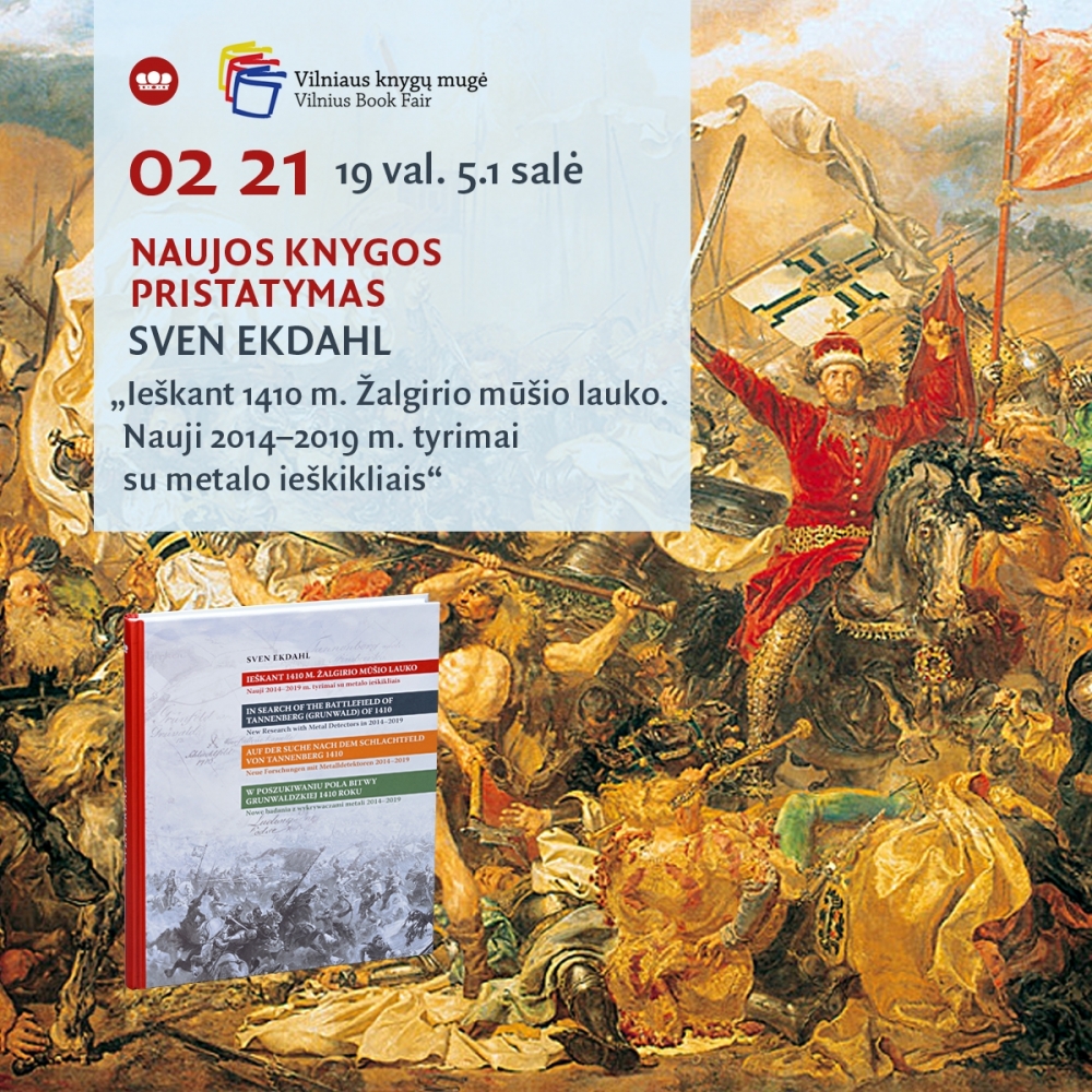 Sveno Ekdahlio knygos „Ieškant 1410 m. Žalgirio mūšio lauko. Nauji 2014–2019 m. tyrimai su metalo ieškikliais“ pristatymas Knygų mugėje