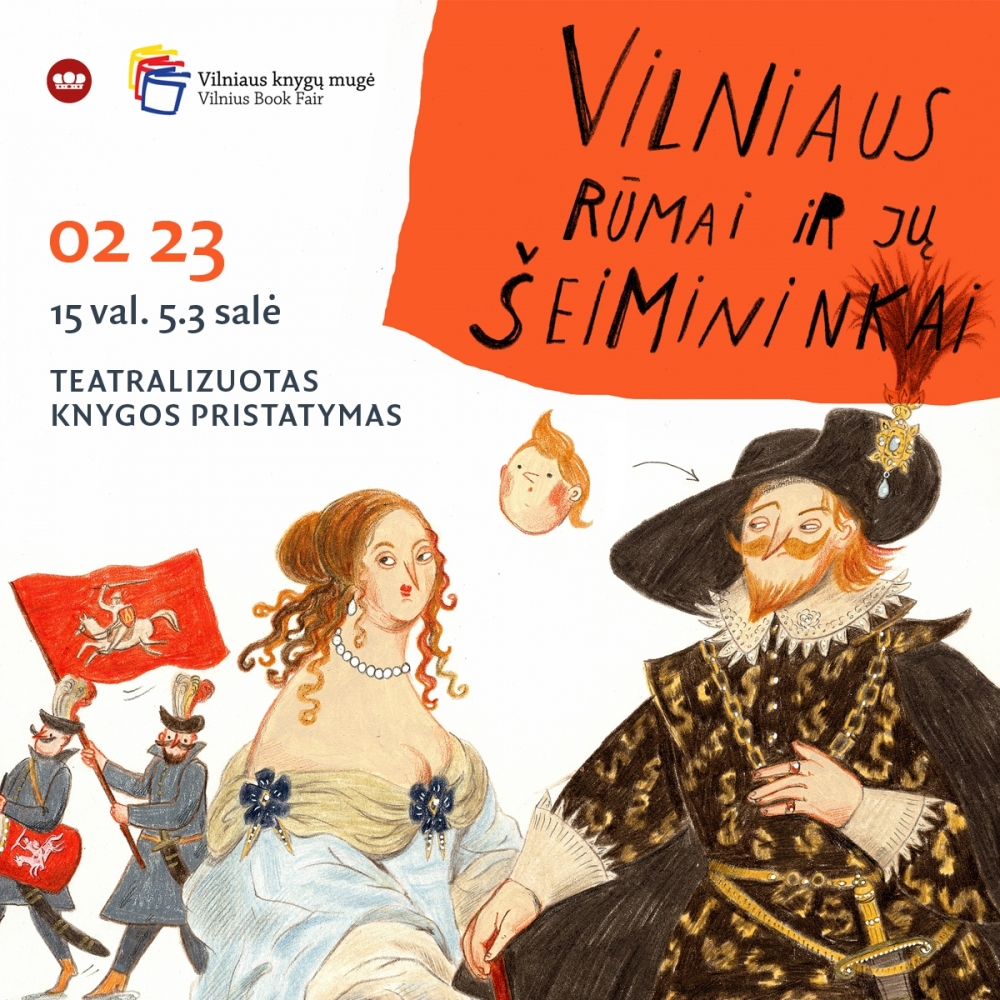 Knygos „Vilniaus rūmai ir jų šeimininkai“ teatralizuotas pristatymas Knygų mugėje