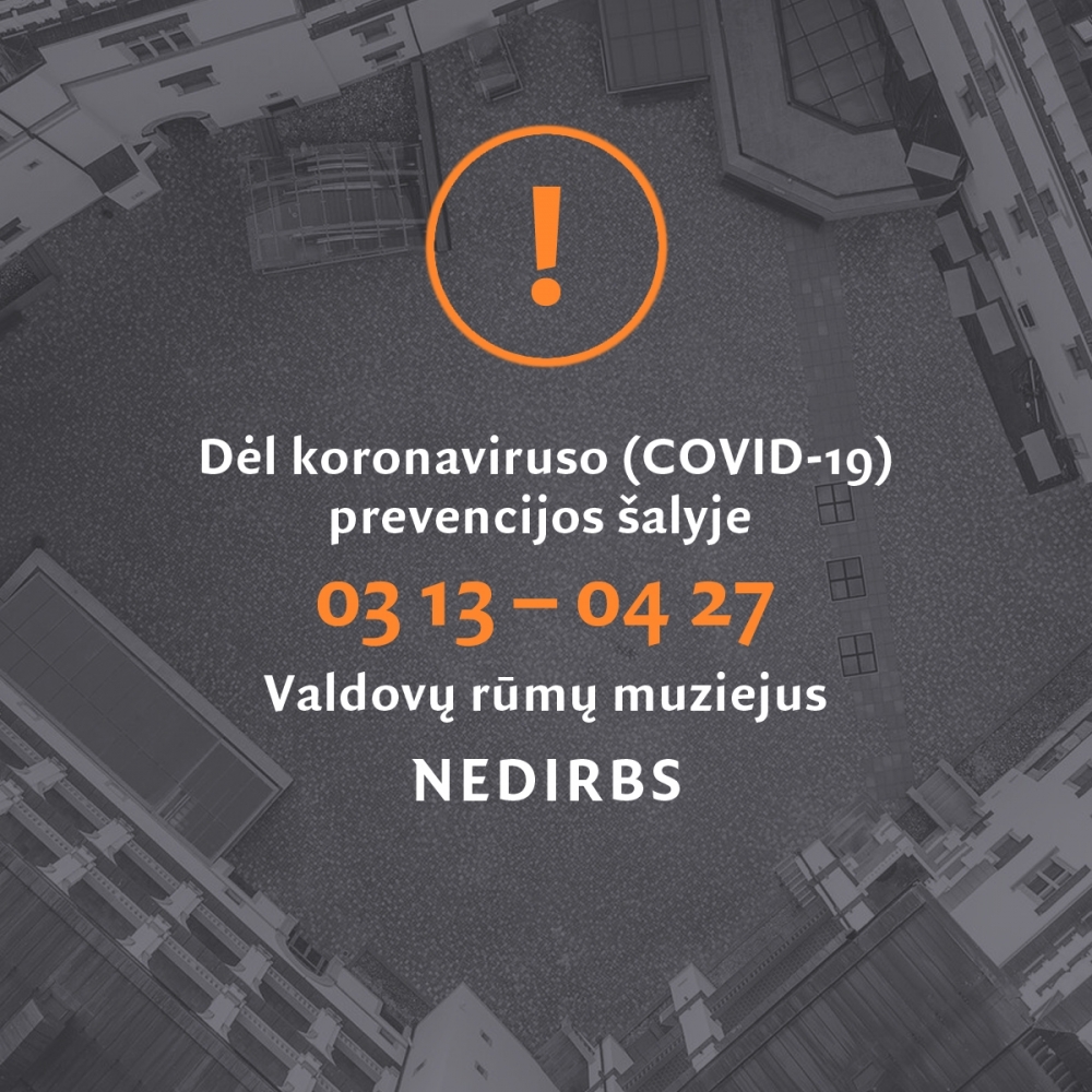 DĖMESIO: dėl koronaviruso (COVID-19) prevencijos šalyje Valdovų rūmų muziejus nedirbs