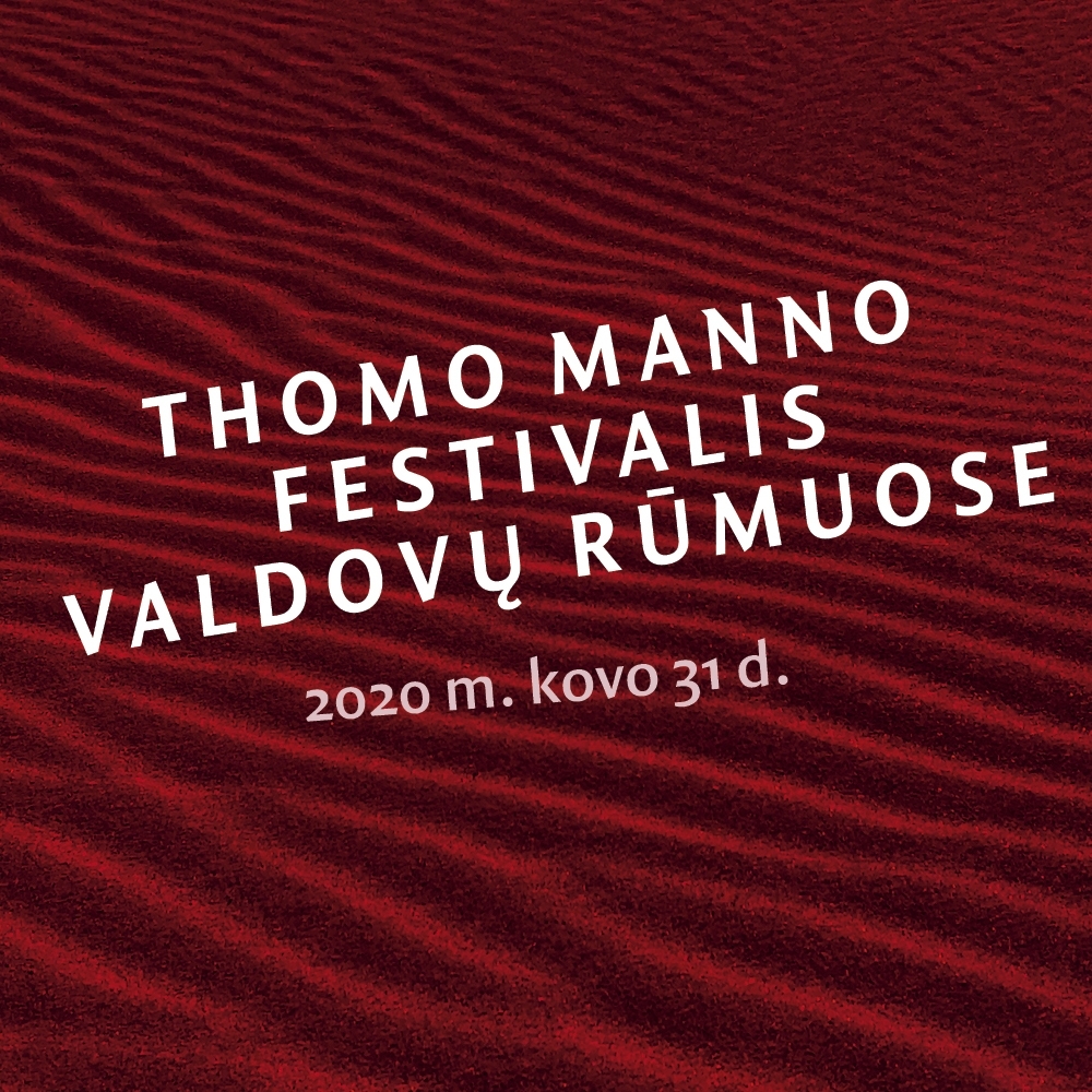 ATŠAUKTAS! Thomo Manno festivalio koncertas Valdovų rūmuose