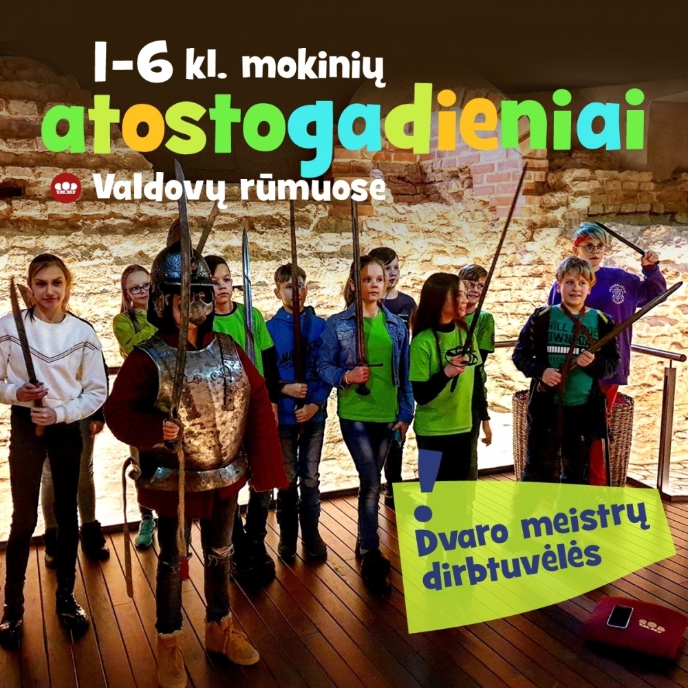 Atostogadieniai Valdovų rūmuose