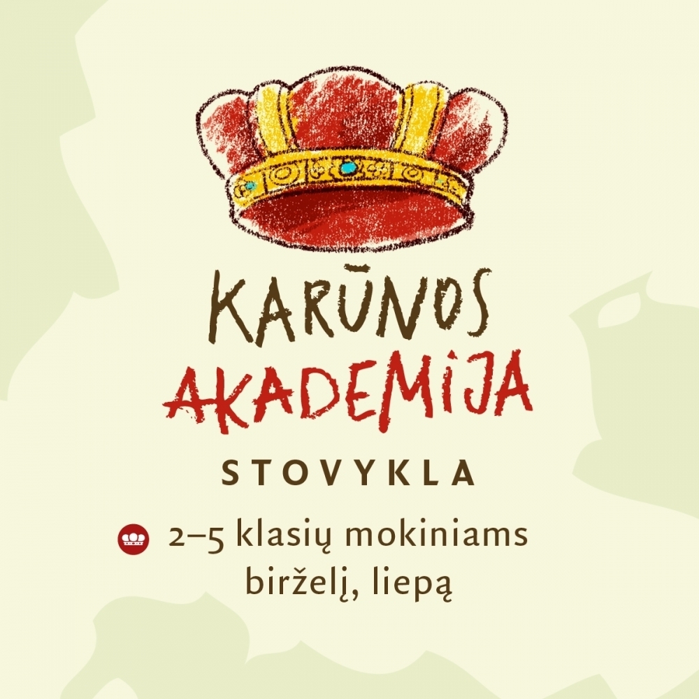 Vasaros stovykla vaikams „Karūnos akademija“