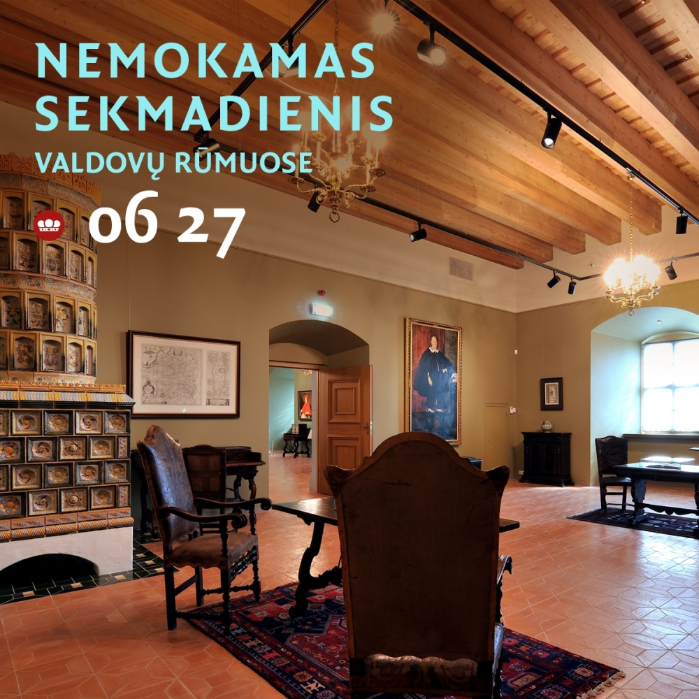 NEMOKAMAS SEKMADIENIS VALDOVŲ RŪMUOSE