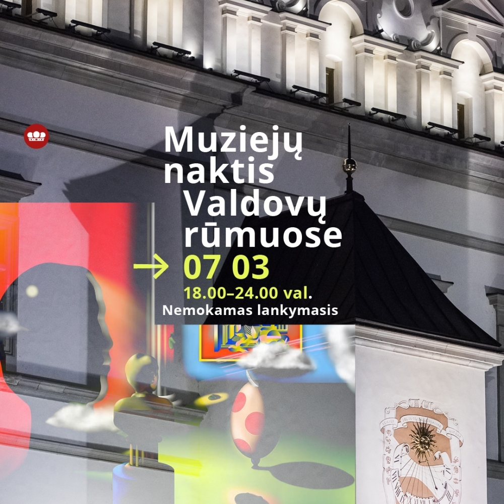 MUZIEJŲ NAKTIS VALDOVŲ RŪMUOSE