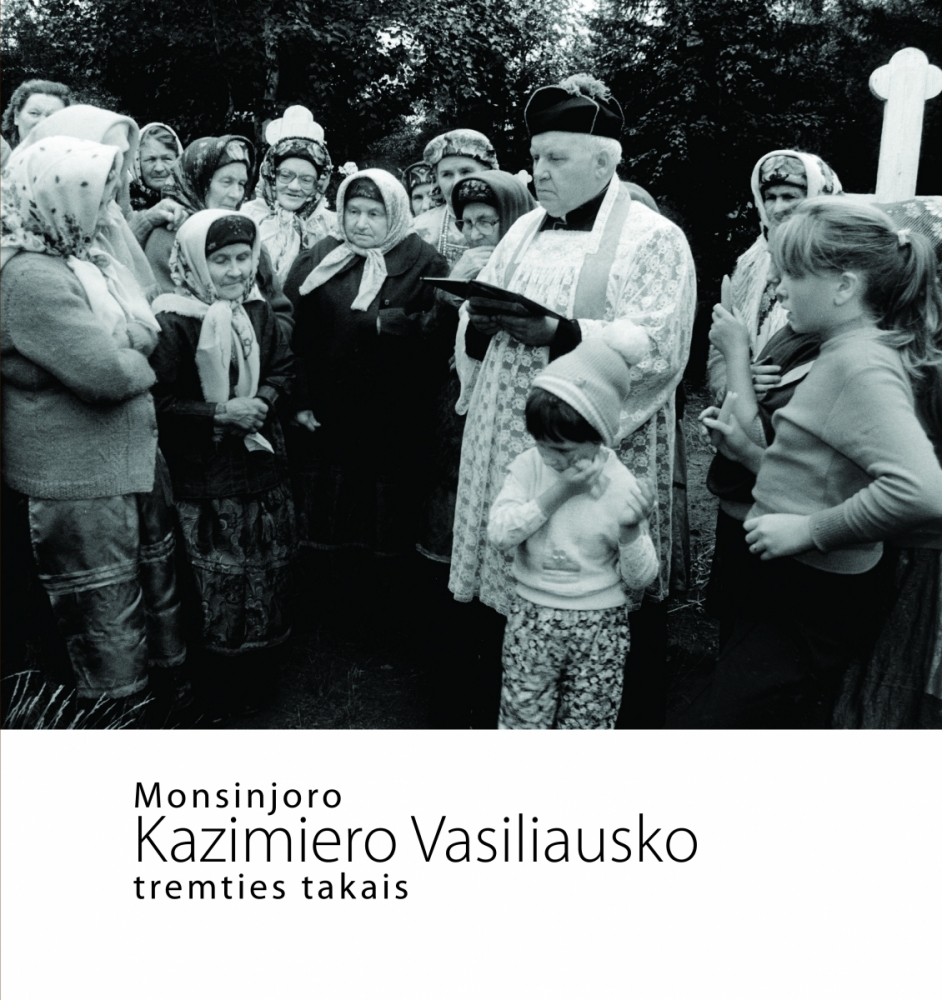 Fotoalbumo „Monsinjoro Kazimiero Vasiliausko tremties takais“ pristatymas