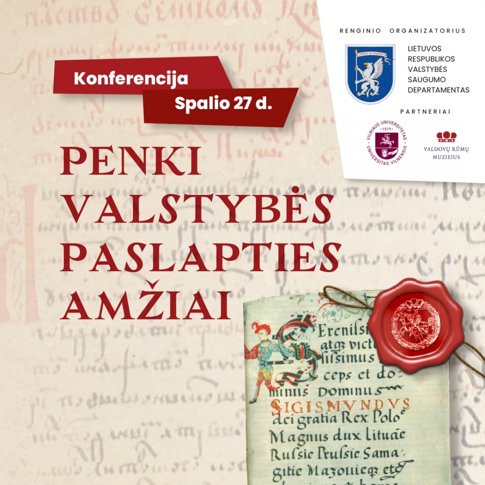 Konferencija „Penki valstybės paslapties amžiai“