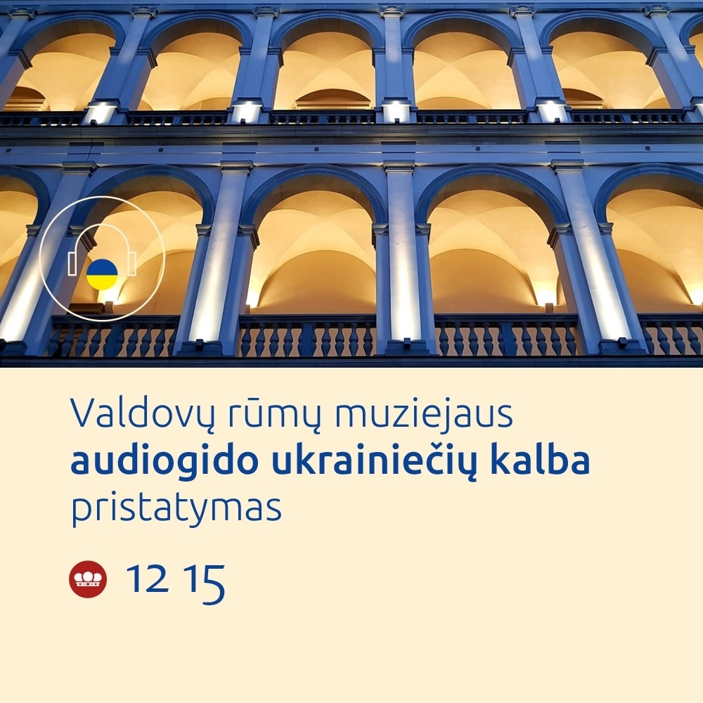 Valdovų rūmų muziejaus audiogido ukrainiečių kalba pristatymas