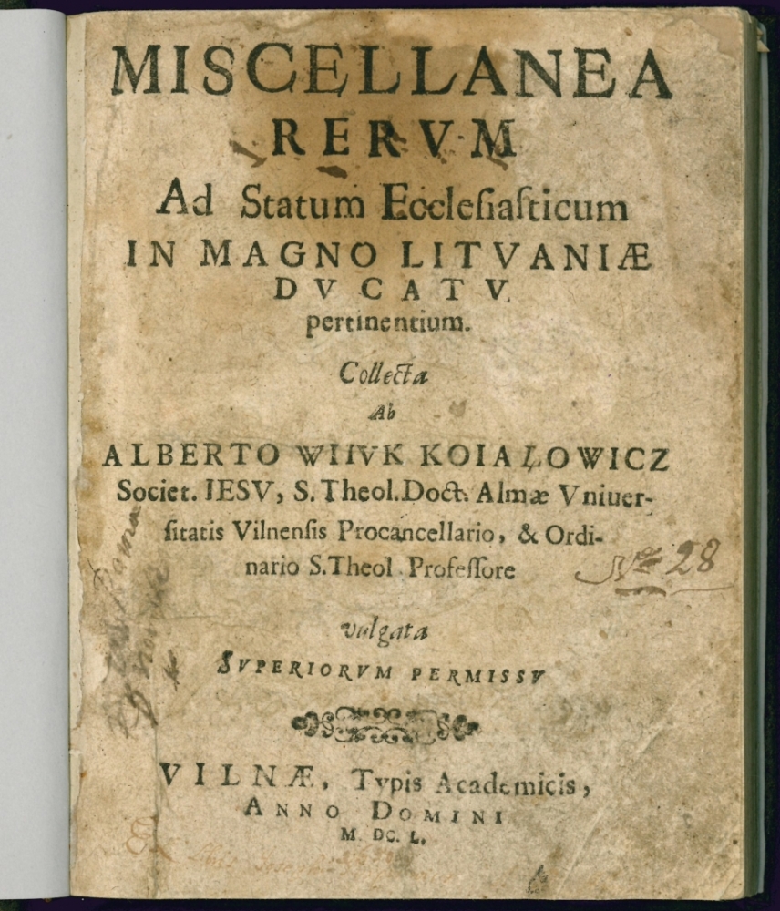 „Miscellanea Rervm ad Statum Ecclesiasticum in Magno Litvaniae Dvcatv pertinentium“