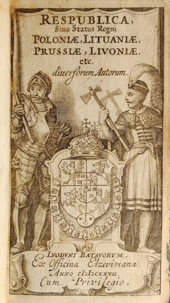 Respublica, Siue Status Regni Poloniae, Lituaniae, Prussiae, Livoniae, etc.