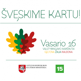 Let's celebrate the Day of Lithuanian State Reistatement in the Palace of the Grand Dukes of Lithuania!