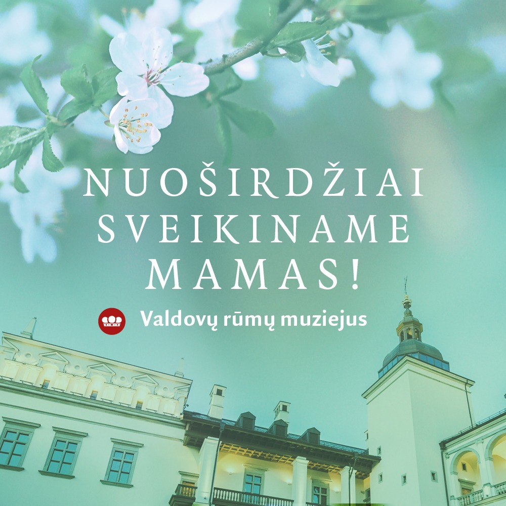 Sveikiname mamas ir šeštadienį į muziejų kviečiame nemokamai!