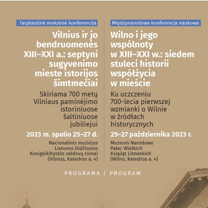 Tarptautinė mokslinė konferencija „Vilnius ir jo bendruomenės XIII–XXI a.: septyni sugyvenimo mieste istorijos šimtmečiai“