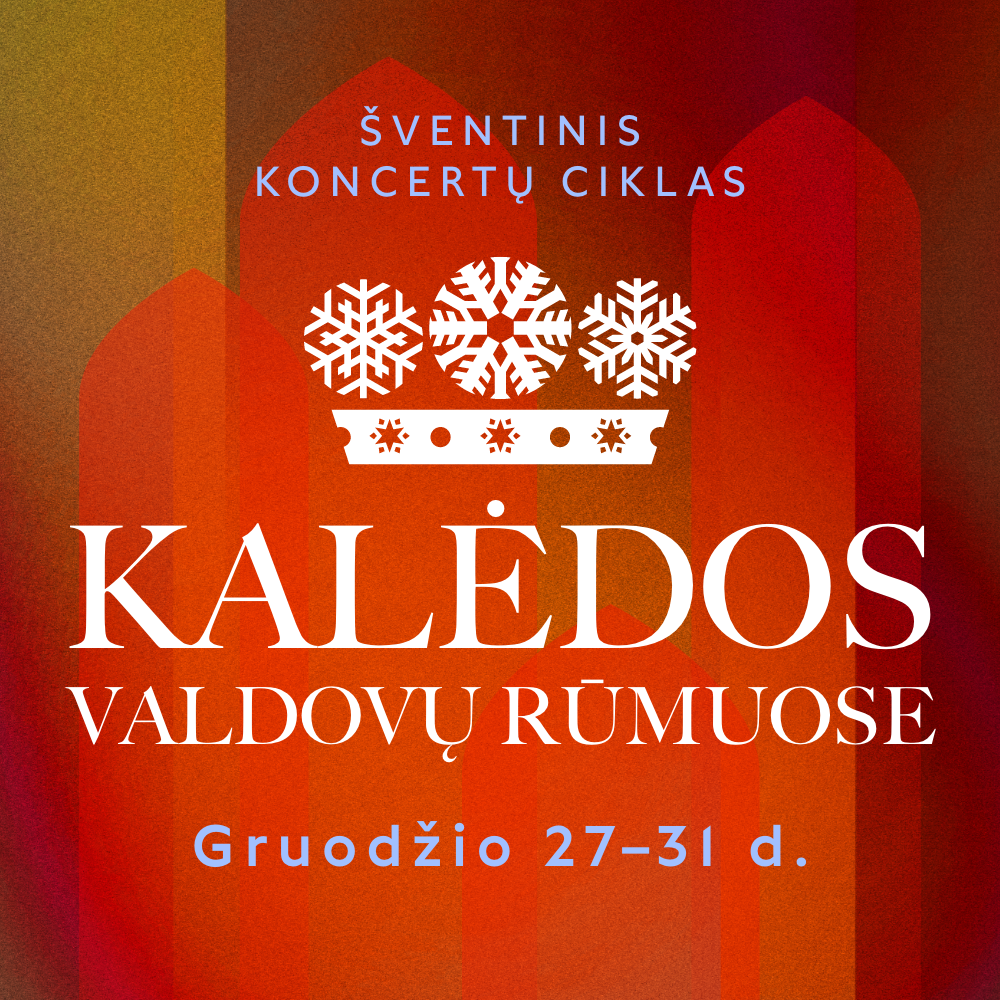 Kviečiame į šventinį koncertų ciklą „Kalėdos Valdovų rūmuose 2024“