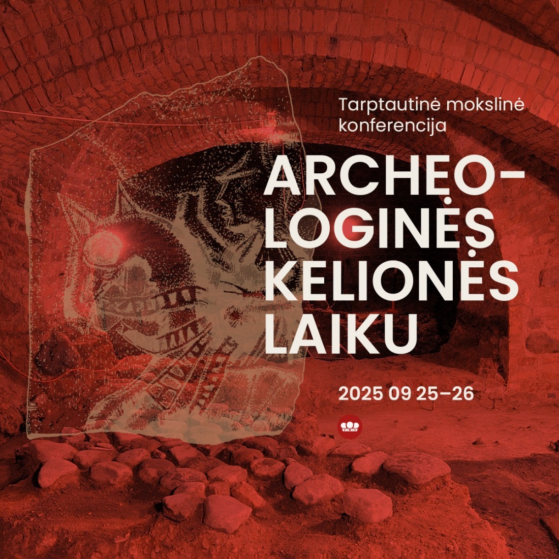 „Archeologinės kelionės laiku“ – tarptautinė konferencija Vilniuje